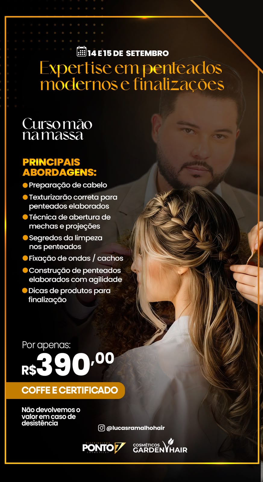 Curso Expertise em Penteados Modernos e Finalizações | 14/09/2026 e 15/09/2026 | Lucas Ramalho | Salvador